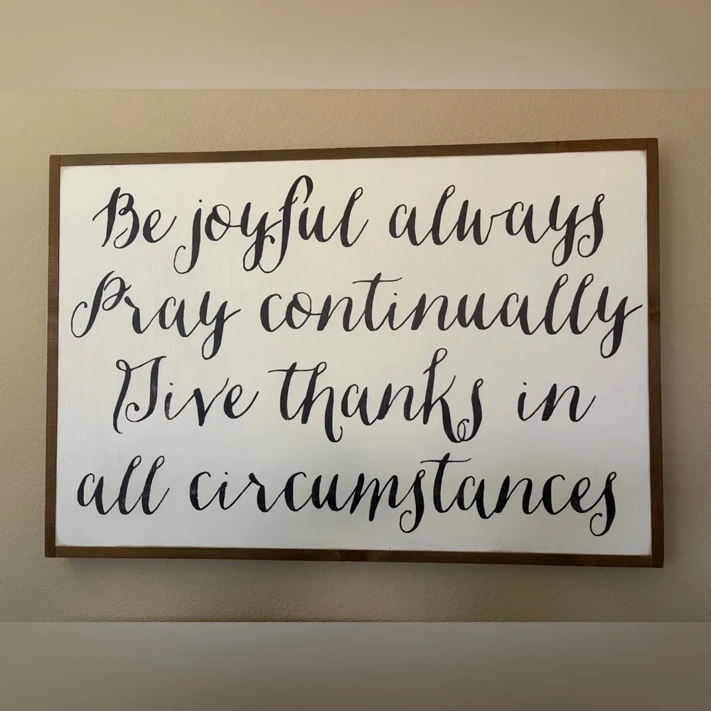 Be Joyful Always Wall Art, 3’x2’, Hand Painted on Real Wood, LIKE NEW